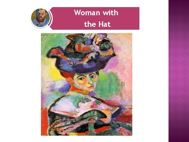 Woman with the Hat 