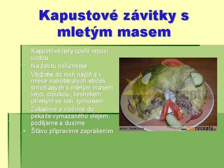 Kapustové závitky s mletým masem § Kapustové listy spařit vroucí vodou § Na žebru