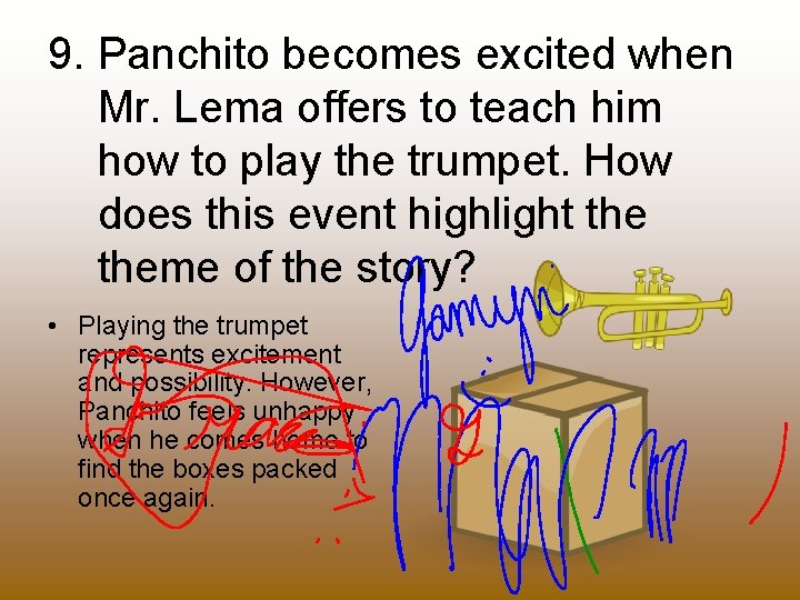 9. Panchito becomes excited when Mr. Lema offers to teach him how to play
