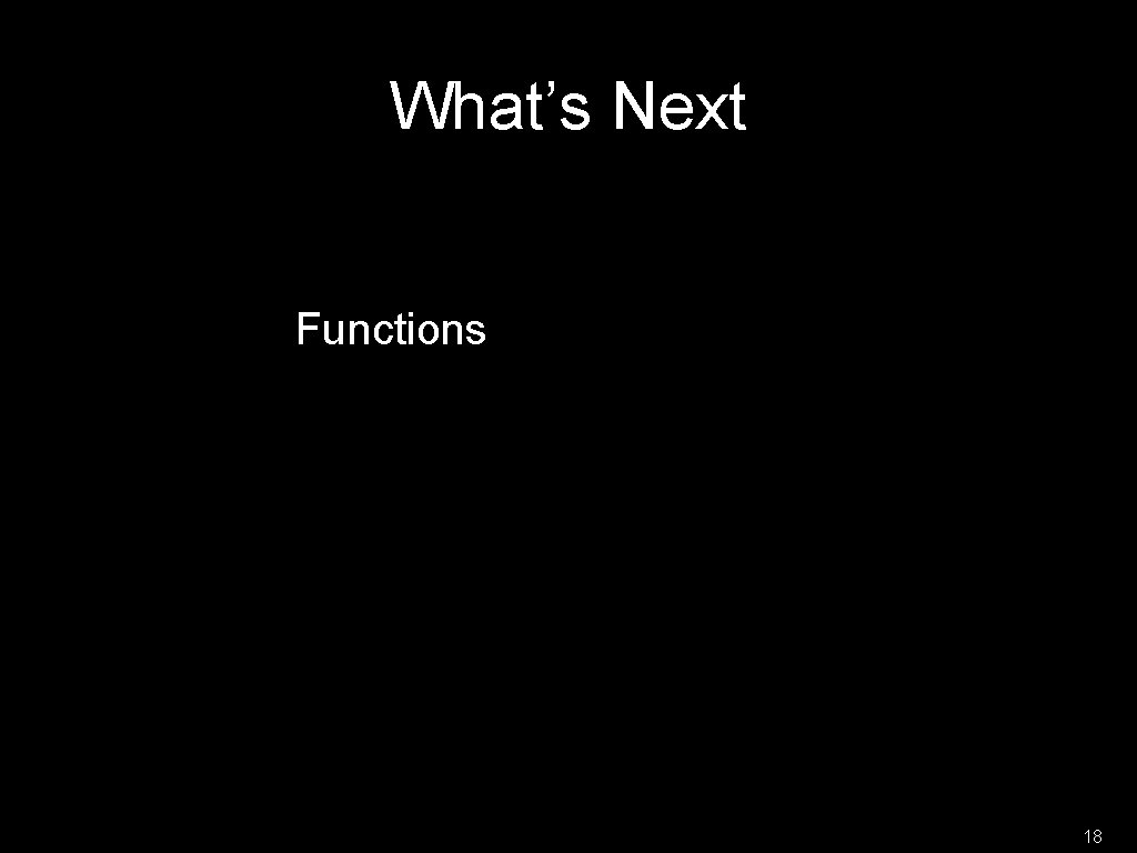 What’s Next Functions 18 