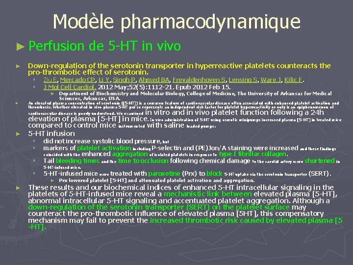 Modèle pharmacodynamique ► Perfusion de 5 -HT in vivo ► Down-regulation of the serotonin