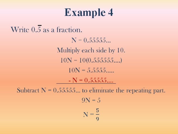 Example 4 • Example 4 •
