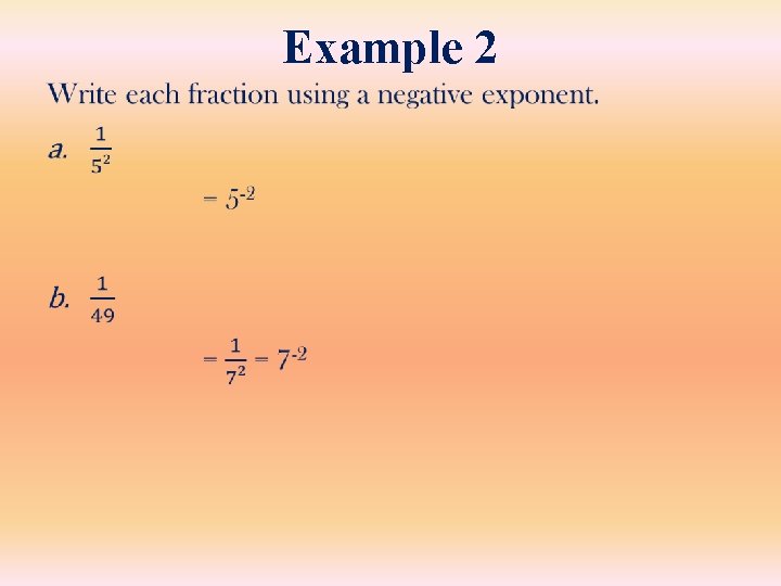 Example 2 • Example 2 •