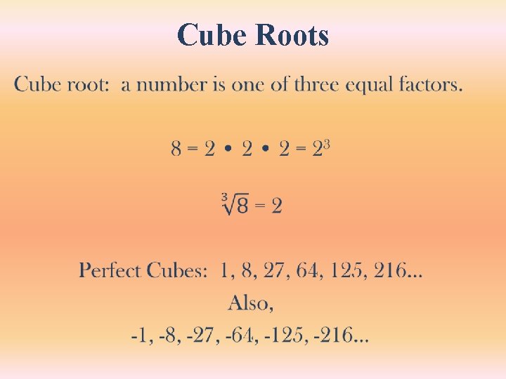 Cube Roots • 