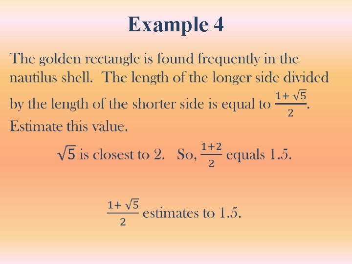 Example 4 • Example 4 •