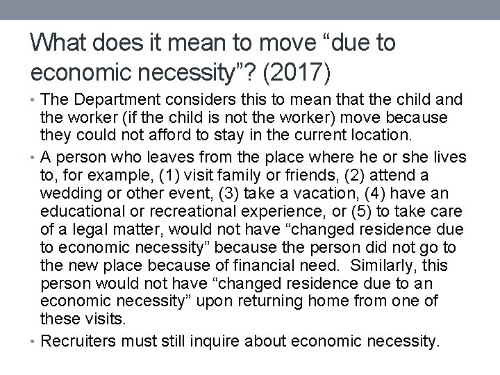 What does it mean to move “due to economic necessity”? (2017) • The Department