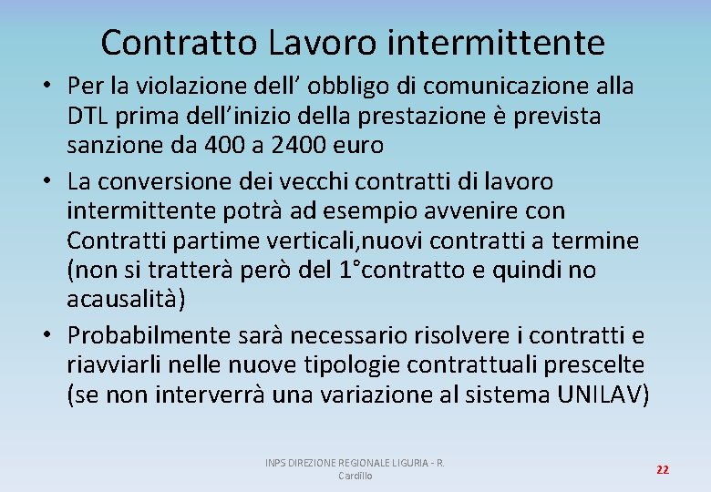 Contratto Lavoro intermittente • Per la violazione dell’ obbligo di comunicazione alla DTL prima