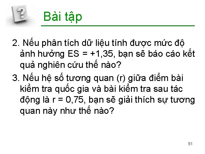 Bài tập 2. Nếu phân tích dữ liệu tính được mức độ ảnh hưởng