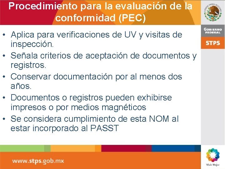 Procedimiento para la evaluación de la conformidad (PEC) • Aplica para verificaciones de UV