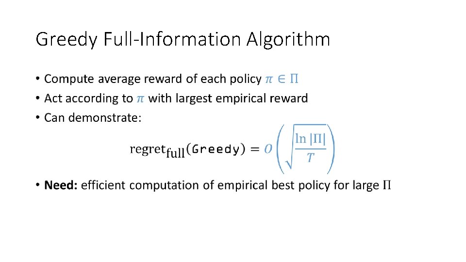 Greedy Full-Information Algorithm • 