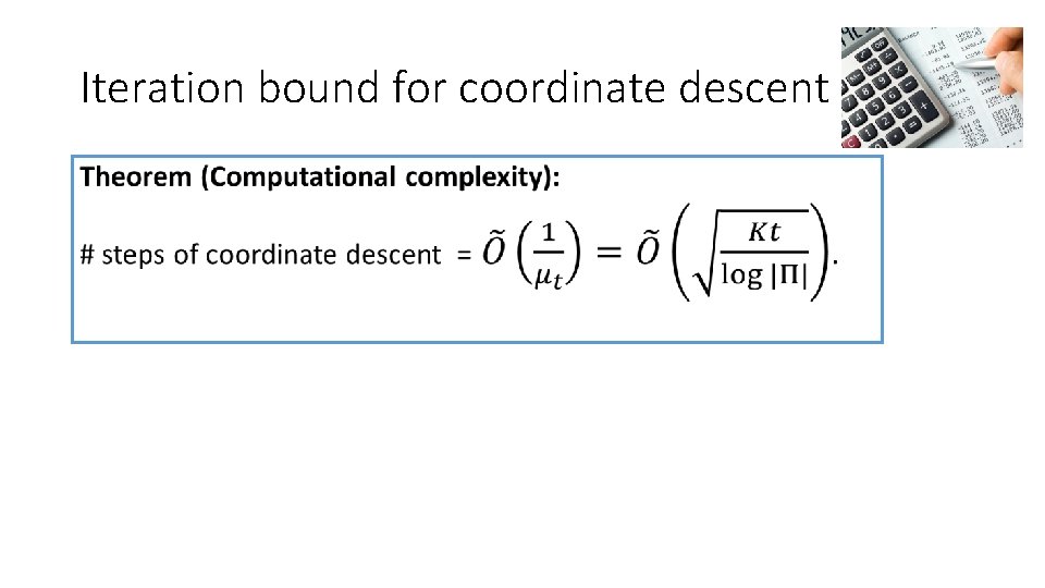 Iteration bound for coordinate descent • 