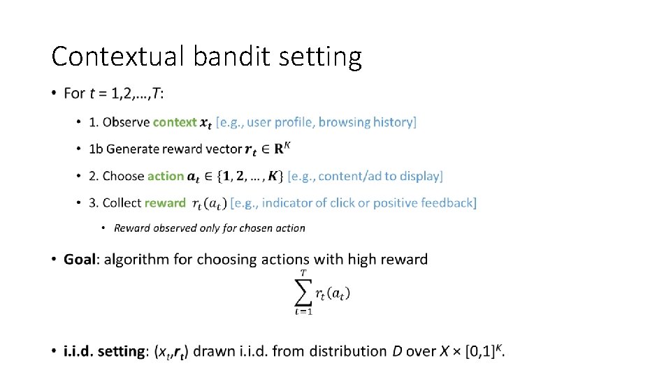 Contextual bandit setting • 