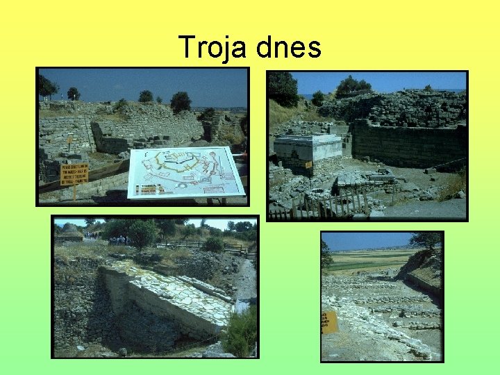 Troja dnes 