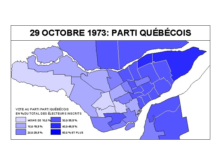 29 OCTOBRE 1973: PARTI QUÉBÉCOIS VOTE AU PARTI QUÉBÉCOIS EN % DU TOTAL DES