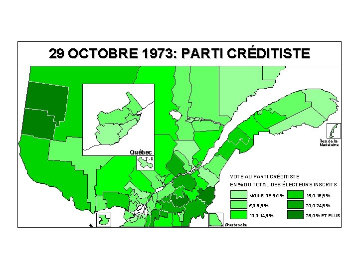 29 OCTOBRE 1973: PARTI CRÉDITISTE Îles-de-la. Madeleine Québec T. -R. VOTE AU PARTI CRÉDITISTE