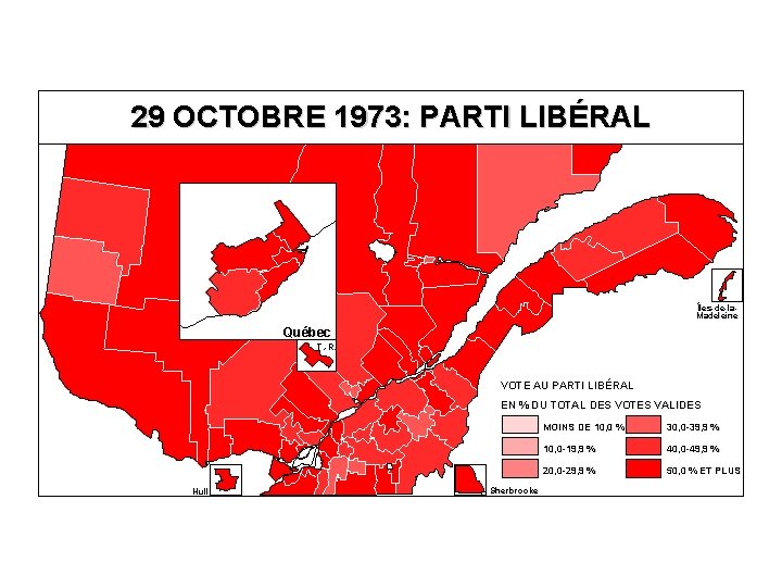 29 OCTOBRE 1973: PARTI LIBÉRAL Îles-de-la. Madeleine Québec T. -R. VOTE AU PARTI LIBÉRAL