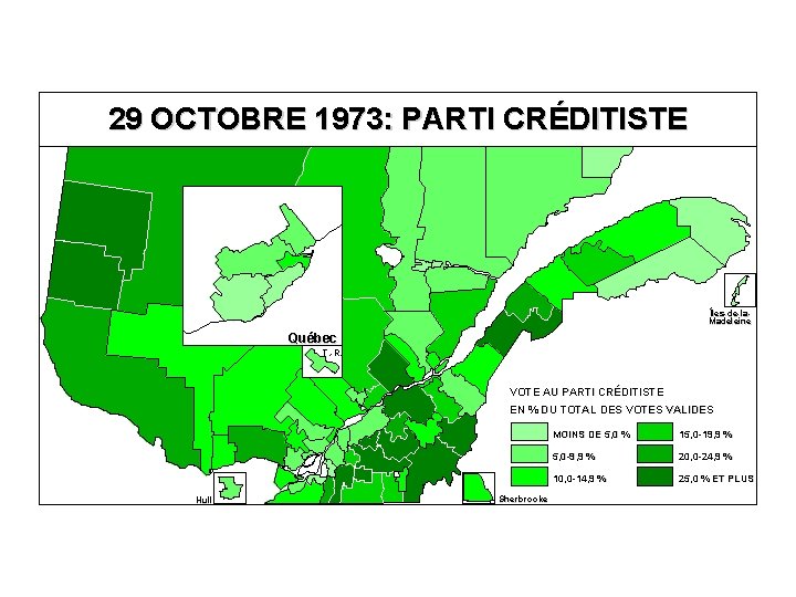 29 OCTOBRE 1973: PARTI CRÉDITISTE Îles-de-la. Madeleine Québec T. -R. VOTE AU PARTI CRÉDITISTE