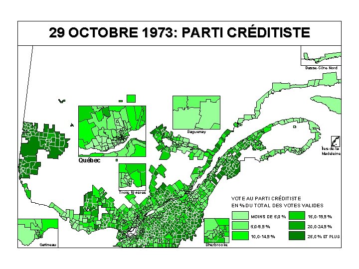 29 OCTOBRE 1973: PARTI CRÉDITISTE Basse-Côte-Nord Saguenay Îles-de-la. Madeleine Québec Trois-Rivières VOTE AU PARTI