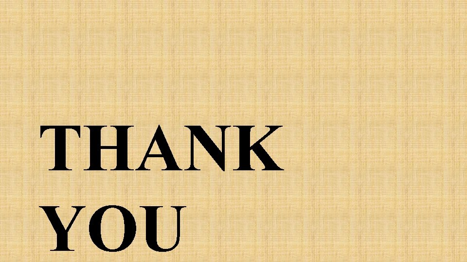 THANK YOU 