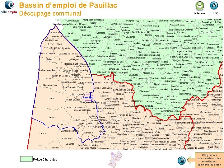 Bassin d’emploi de Pauillac Découpage communal Imprimer la page Carte région Cliquer ici Poitou