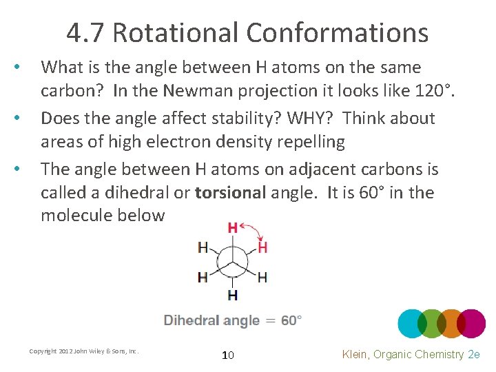 4. 7 Rotational Conformations • • • What is the angle between H atoms