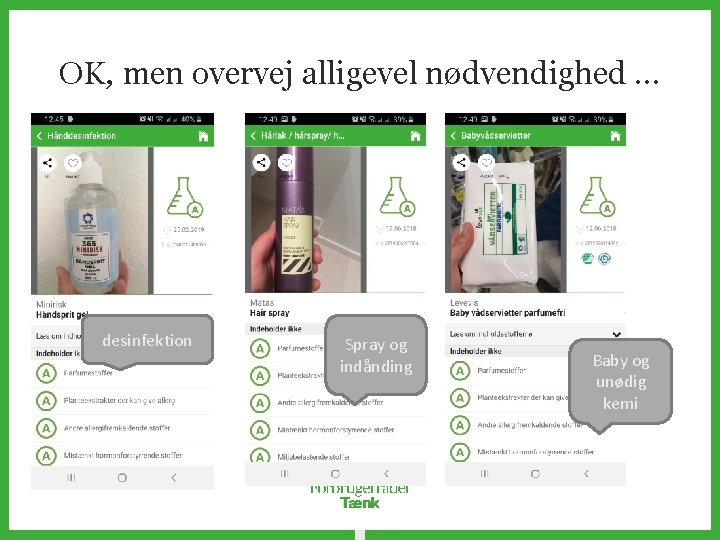 OK, men overvej alligevel nødvendighed … desinfektion Spray og indånding Baby og unødig kemi