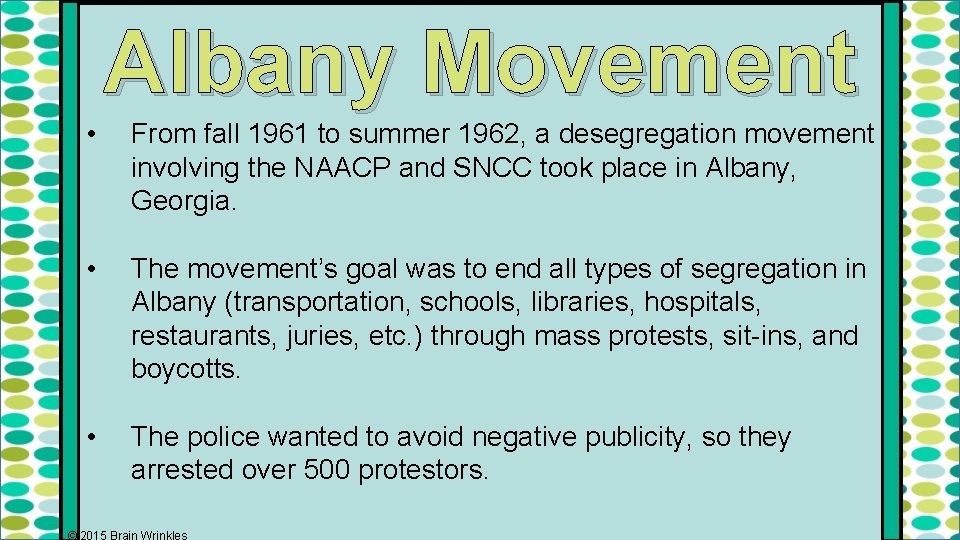 Albany Movement • From fall 1961 to summer 1962, a desegregation movement involving the