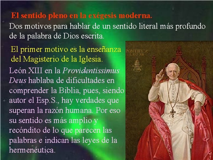 El sentido pleno en la exégesis moderna. Dos motivos para hablar de un sentido