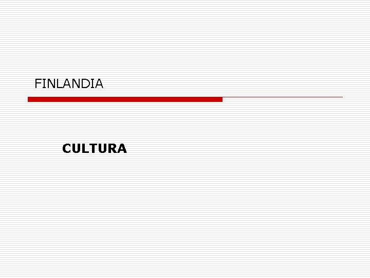 FINLANDIA CULTURA 