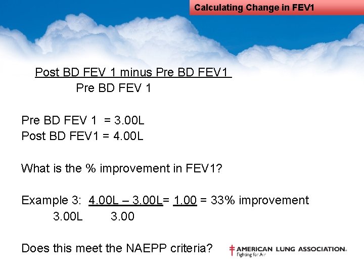 Calculating Change in FEV 1 Post BD FEV 1 minus Pre BD FEV 1