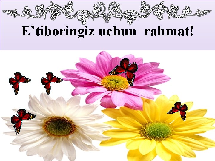 E’tiboringiz uchun rahmat! 