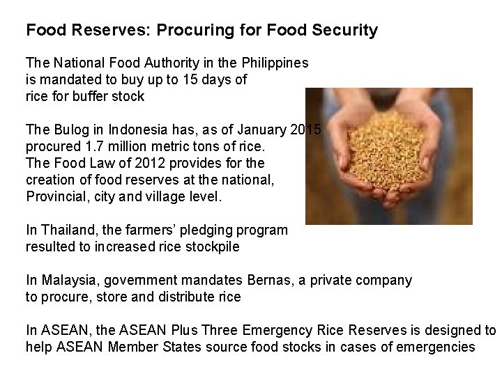 Food Reserves: Procuring for Food Security The National Food Authority in the Philippines is