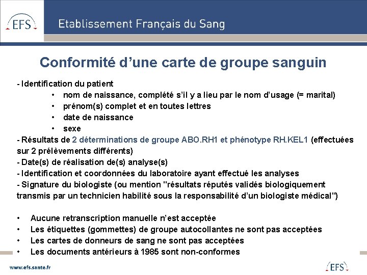 Conformité d’une carte de groupe sanguin - Identification du patient • nom de naissance,