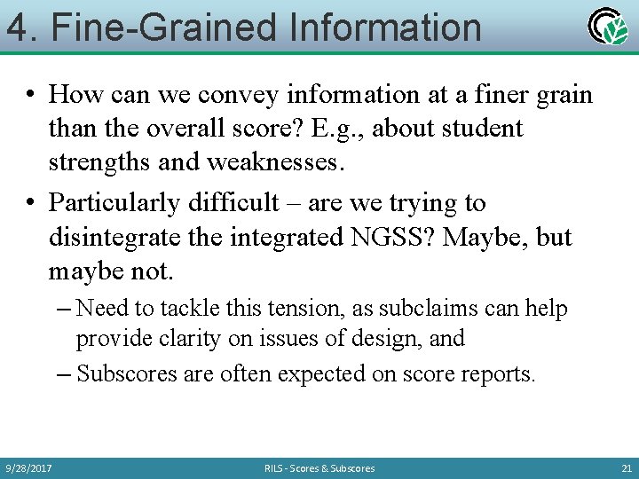 4. Fine-Grained Information • How can we convey information at a finer grain than