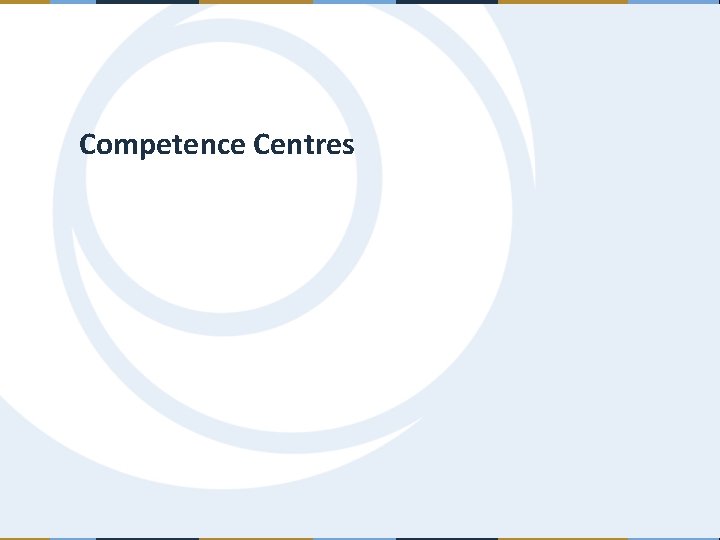 Competence Centres 