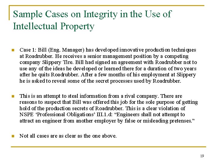Sample Cases on Integrity in the Use of Intellectual Property n Case 1: Bill