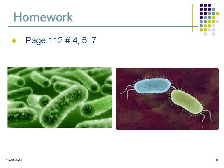 Homework l 11/29/2020 Page 112 # 4, 5, 7 9  Homework l 11/29/2020 Page 112 # 4, 5, 7 9