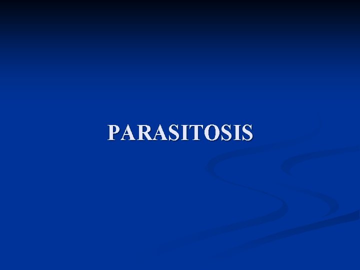 PARASITOSIS 