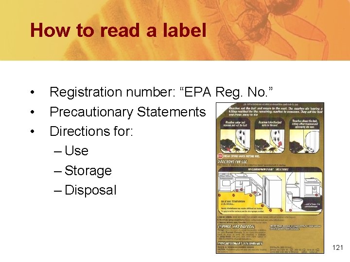 How to read a label • • • Registration number: “EPA Reg. No. ”