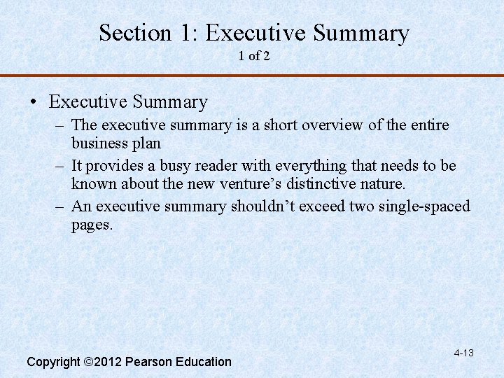 Section 1: Executive Summary 1 of 2 • Executive Summary – The executive summary