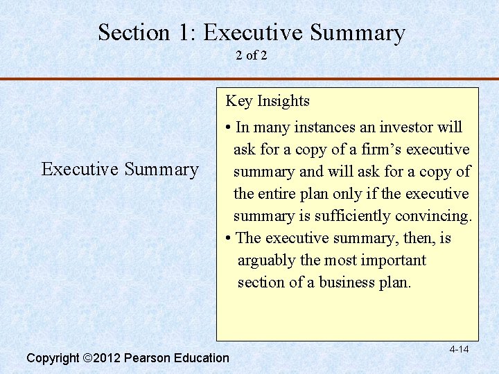 Section 1: Executive Summary 2 of 2 Key Insights Executive Summary • In many