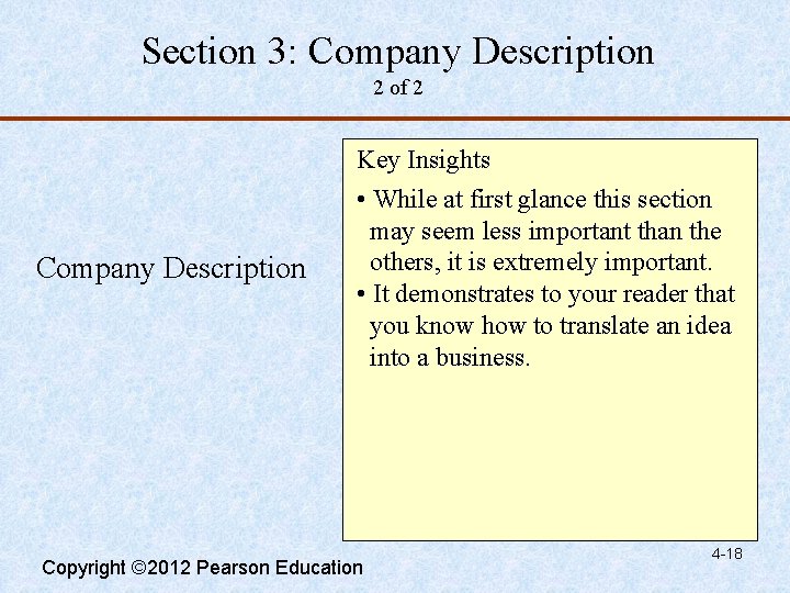Section 3: Company Description 2 of 2 Company Description Key Insights • While at