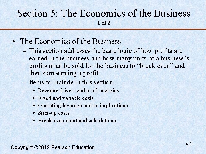 Section 5: The Economics of the Business 1 of 2 • The Economics of