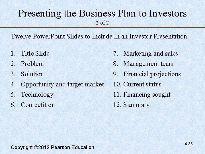 Presenting the Business Plan to Investors 2 of 2 Twelve Power. Point Slides to