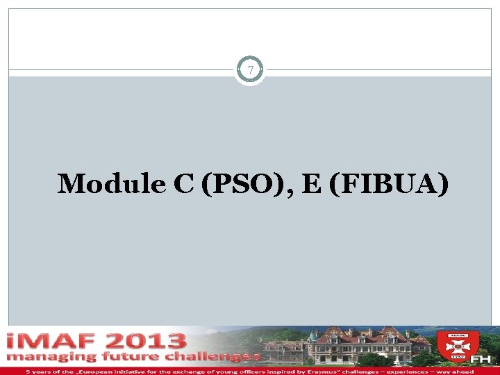 7 Module C (PSO), E (FIBUA) 11/29/2020 