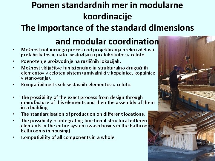  • • Pomen standardnih mer in modularne koordinacije The importance of the standard