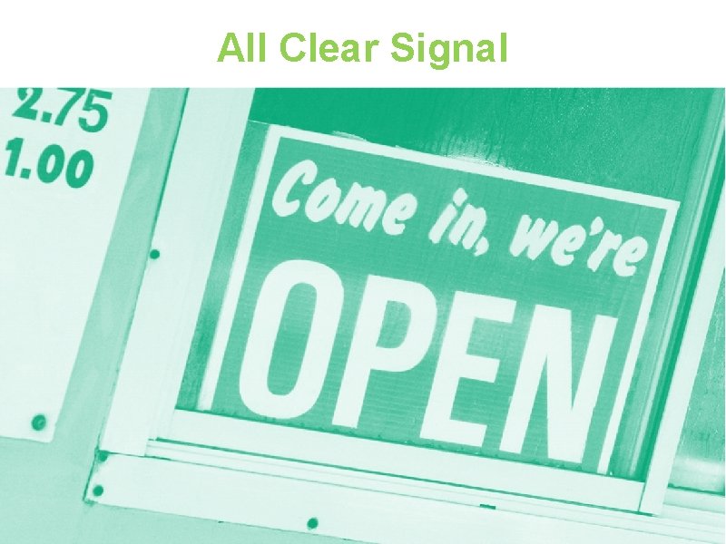 All Clear Signal 