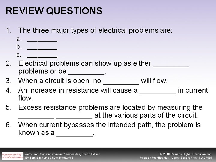 REVIEW QUESTIONS 1. The three major types of electrical problems are: a. _____ b.