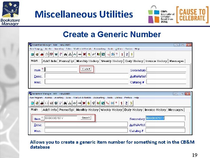 Miscellaneous Utilities Create a Generic Number Allows you to create a generic item number Miscellaneous Utilities Create a Generic Number Allows you to create a generic item number