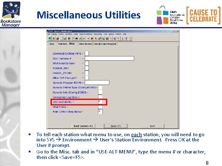 Miscellaneous Utilities • To tell each station what menu to use, on each station, Miscellaneous Utilities • To tell each station what menu to use, on each station,